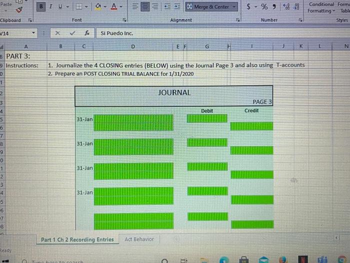 Puedo Inc. purchased supplies for the next three months $ 1.500 on