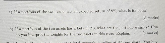 and an expected return of 16%. The risk-free asset currently earns 5%.