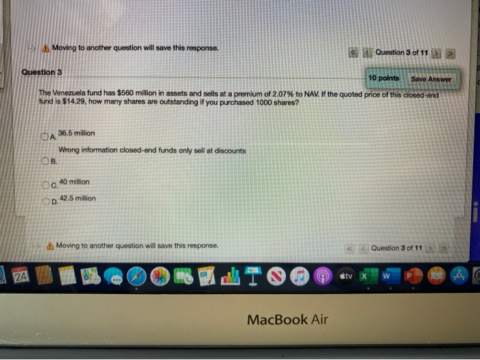  Moving to another question will save this response. Question 3 of