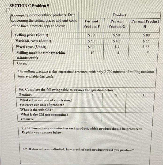 Please help me solve this SECTION C Problem 9 A company produces