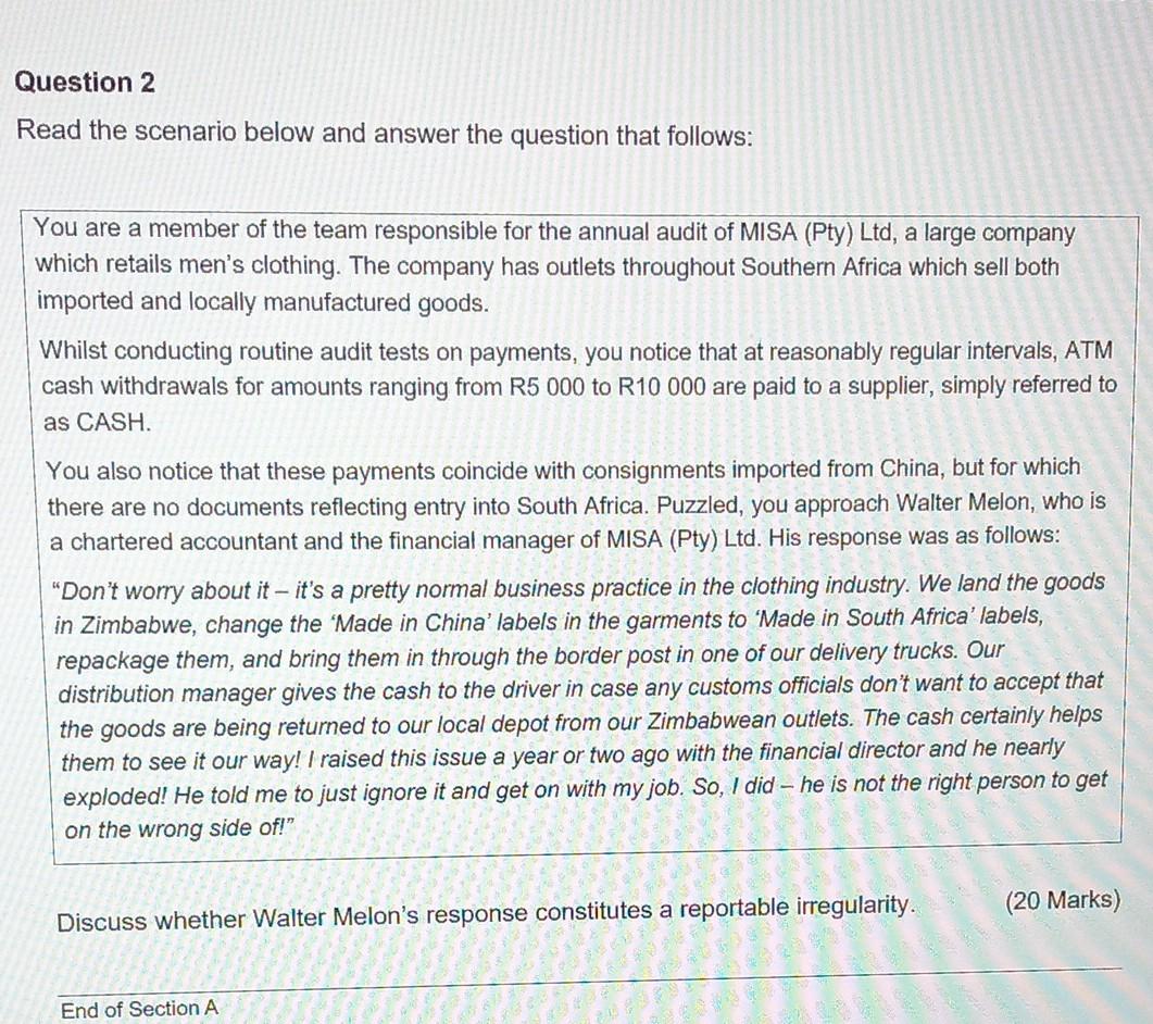 Question 2 Read the scenario below and answer the question that