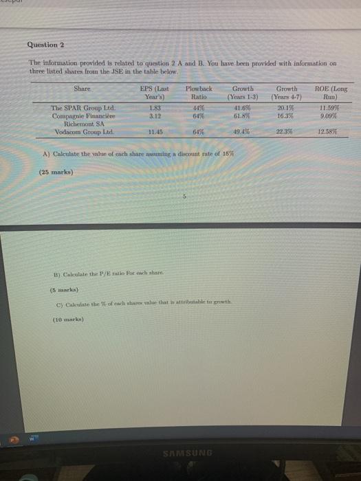  Question 2 The information provided is related to question 2 A