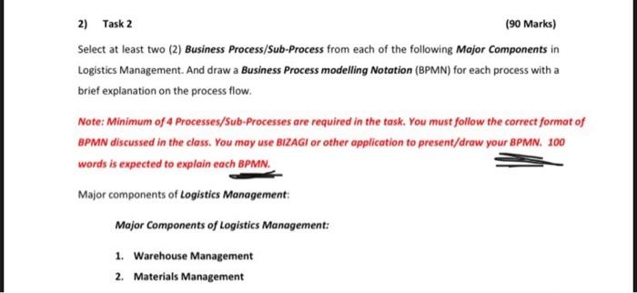 BPMN 2) Task 2 (90 Marks) Select at least two (2) Business