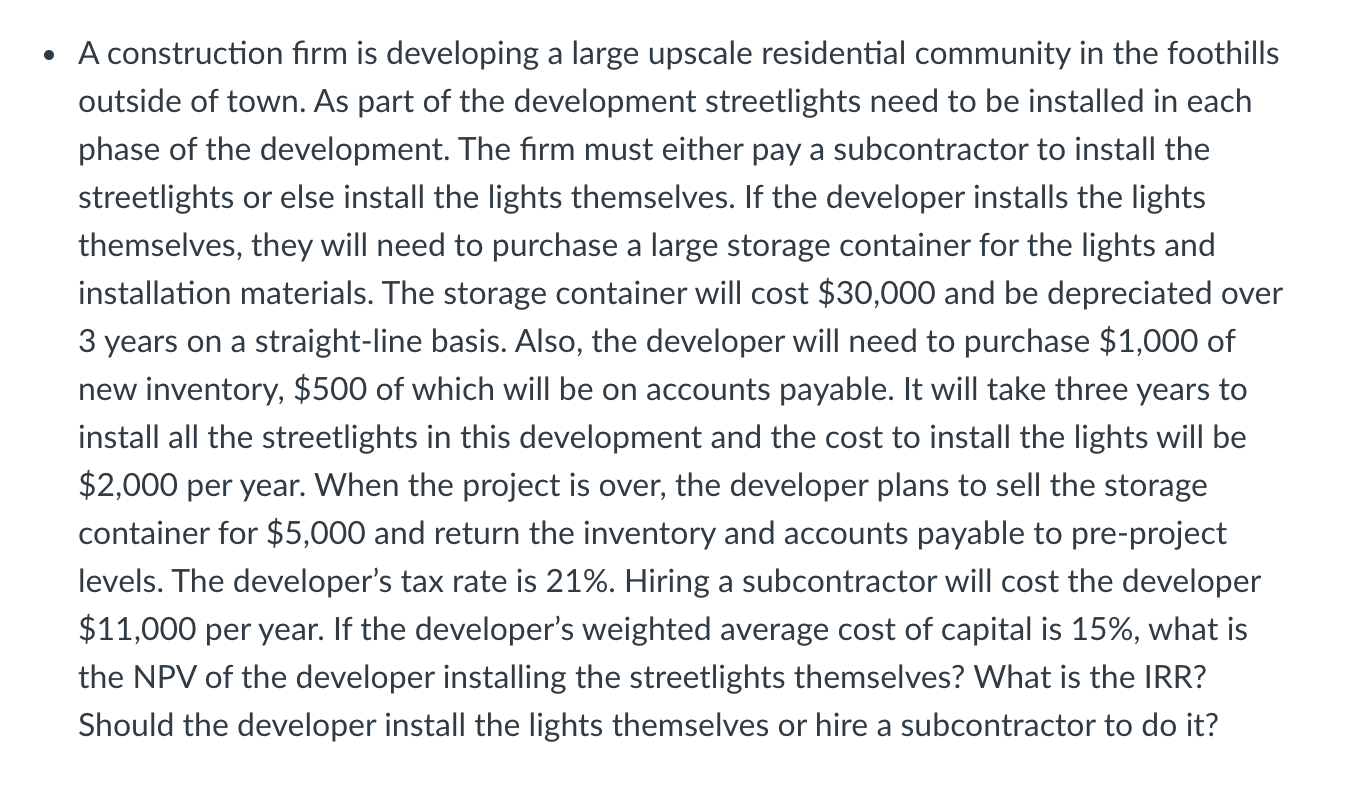 A construction firm is developing a large upscale residential community in