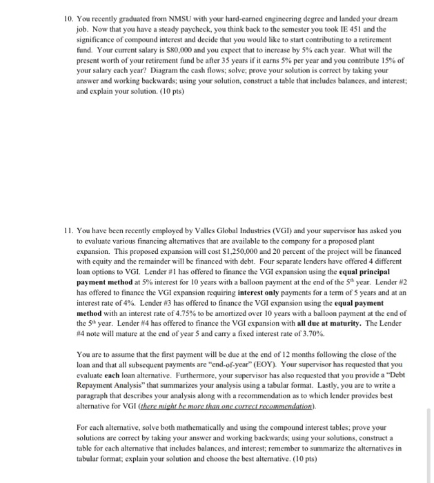  10. You recently graduated from NMSU with your hard-earned engineering degree