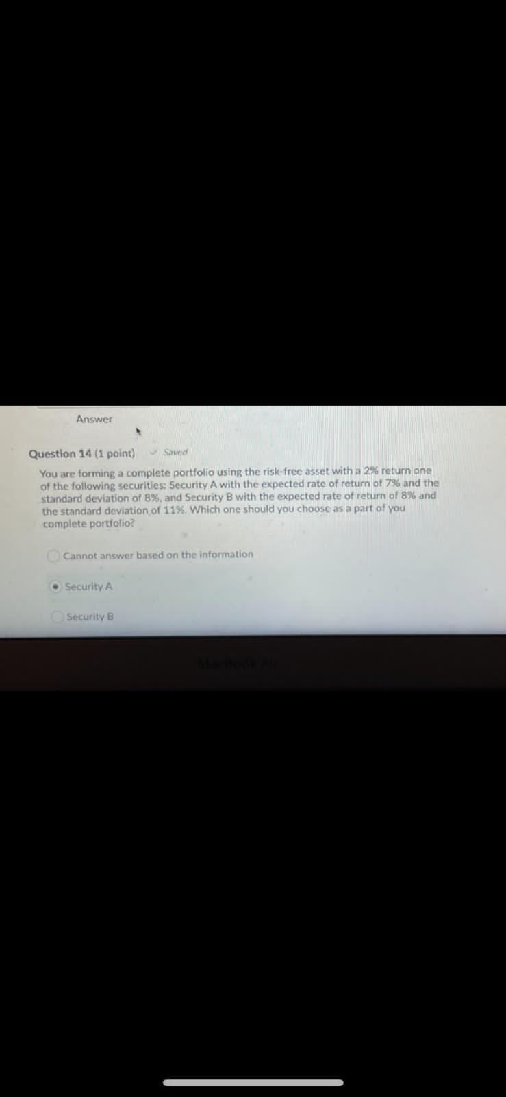 Answer Question 14 (1 point) Saved You are forming a complete