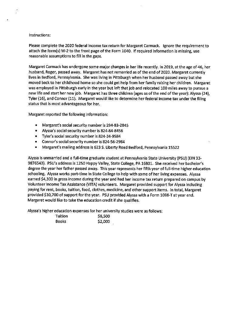 Any help with the tax returns forms would be great Instructions: Please