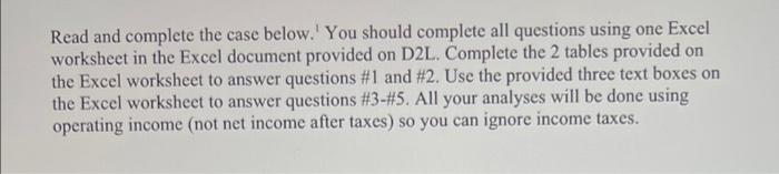  Read and complete the case below. You should complete all questions