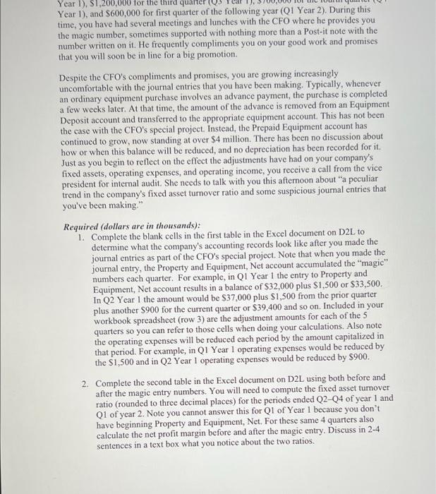 the 2 tables provided on the Excel worksheet to answer questions #1