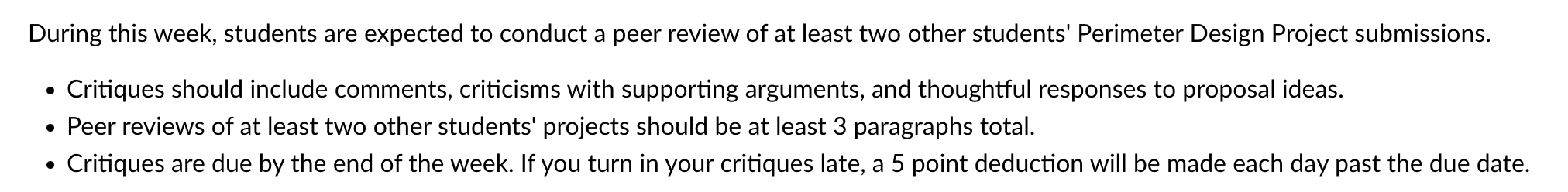  During this week, students are expected to conduct a peer review