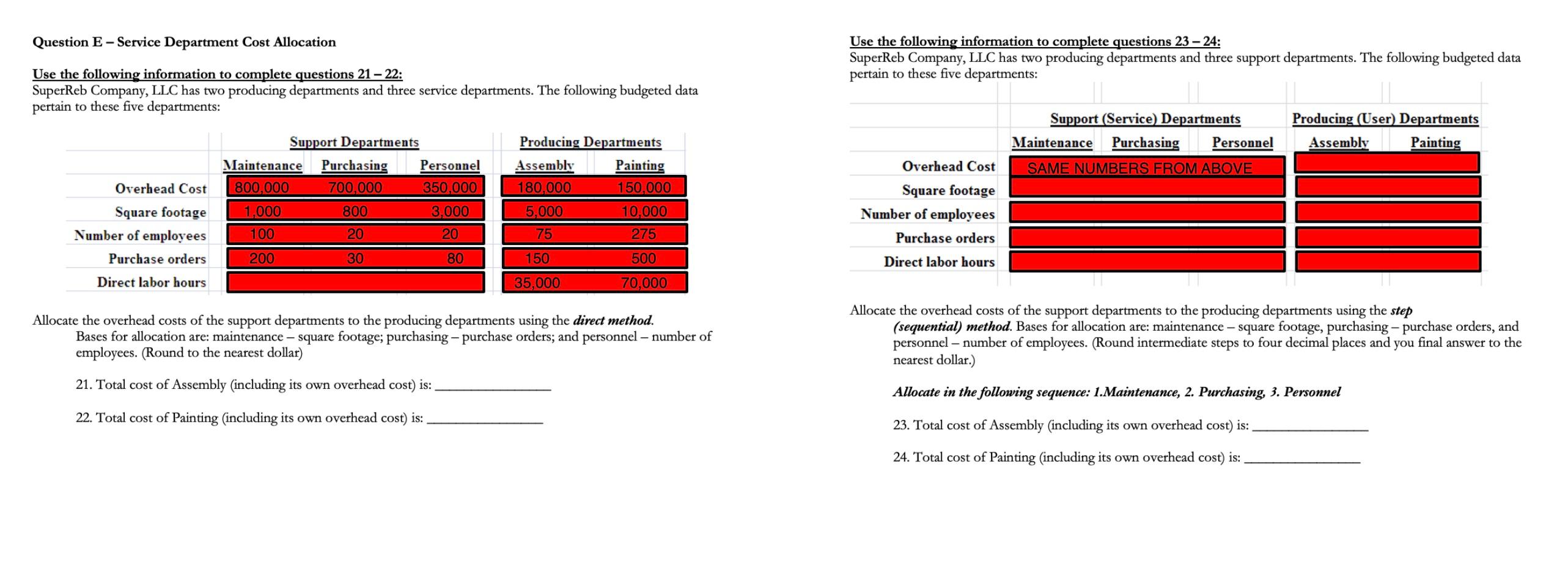 Please show all works, thank you. Question E - Service Department Cost