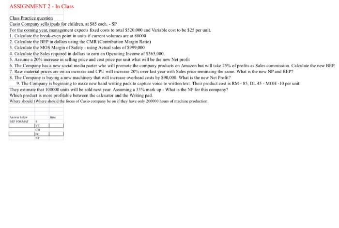 total 520,000 and Variable cost to be $25 per unit. 1. Calculate