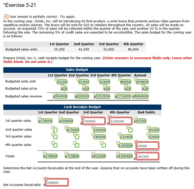 *Exercise 5-21 Your answer is partially correct. Try again. In the