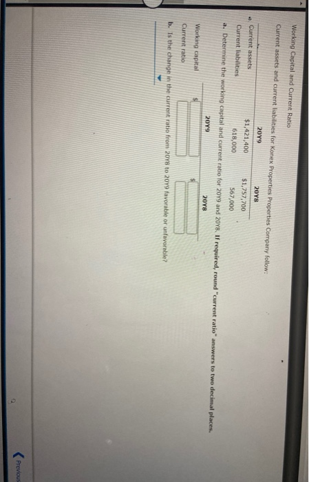  Working Capital and Current Ratio Current assets and current liabilities for