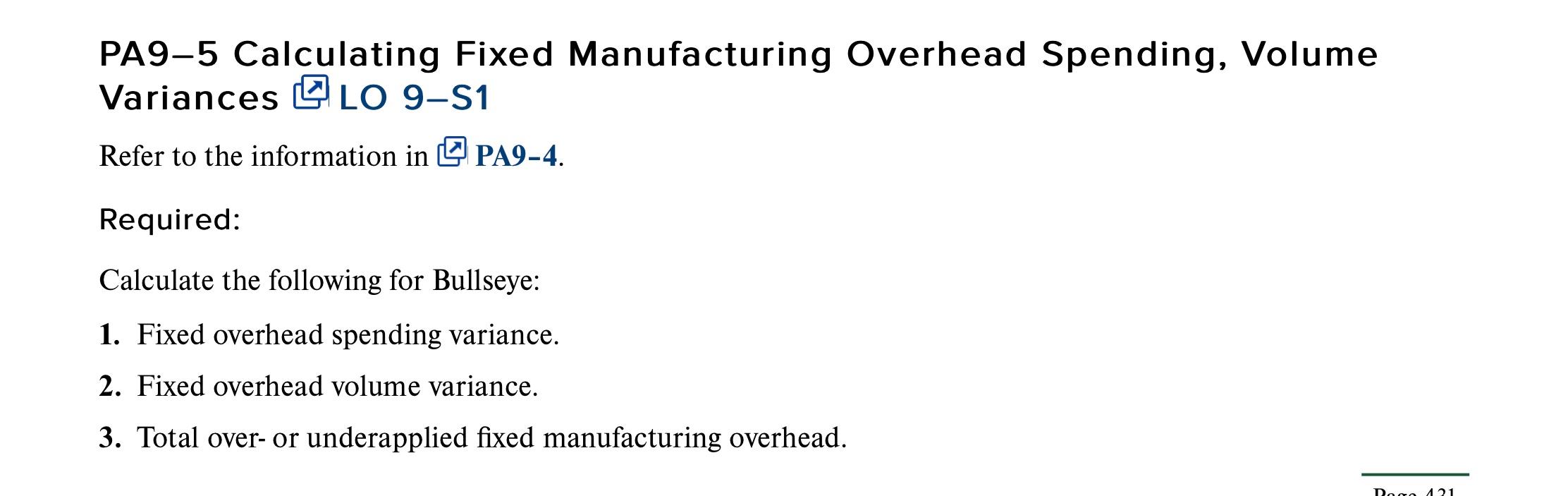 Labor, Variable Manufacturing Overhead Variances QLO 9-3, 09-4, 09-5 Bullseye Company manufactures