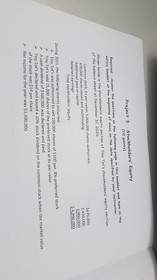 Project 3: Stockholders' Equity (10 points) Required: Answer the questions on