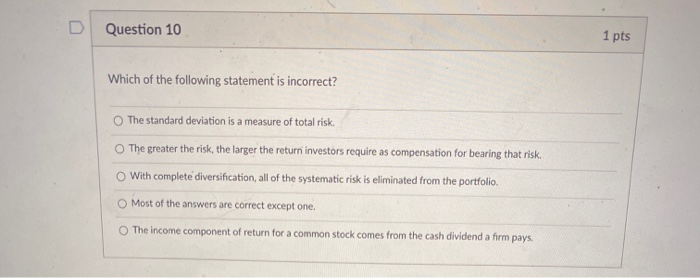the unsystematic risk is eliminated from the portfolio. Most of the answers