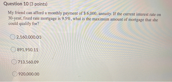 he pay in the first year of the mortgage? 965.55 65.55 10766.73
