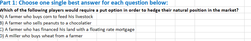  Part 1: Choose one single best answer for each question below: