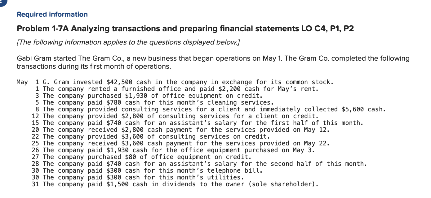  Required information Problem 1-7A Analyzing transactions and preparing financial statements LO