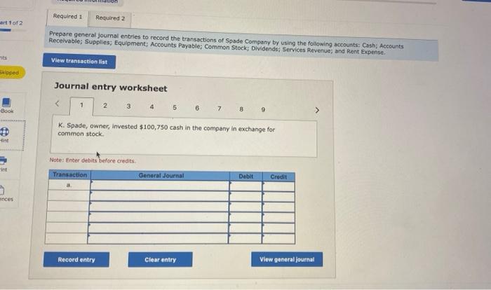 The following information applies to the questions displayed below! The transactions of