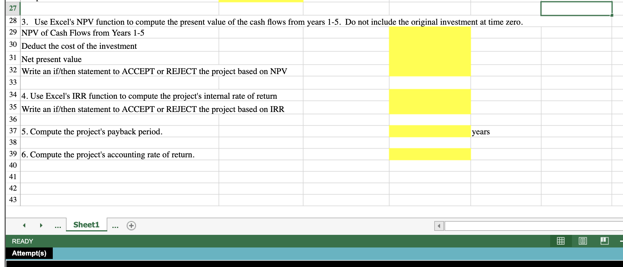 BUT ALSO THE FORMULA PLEASE *** Comparison of Capital Budgeting Methods 1.
