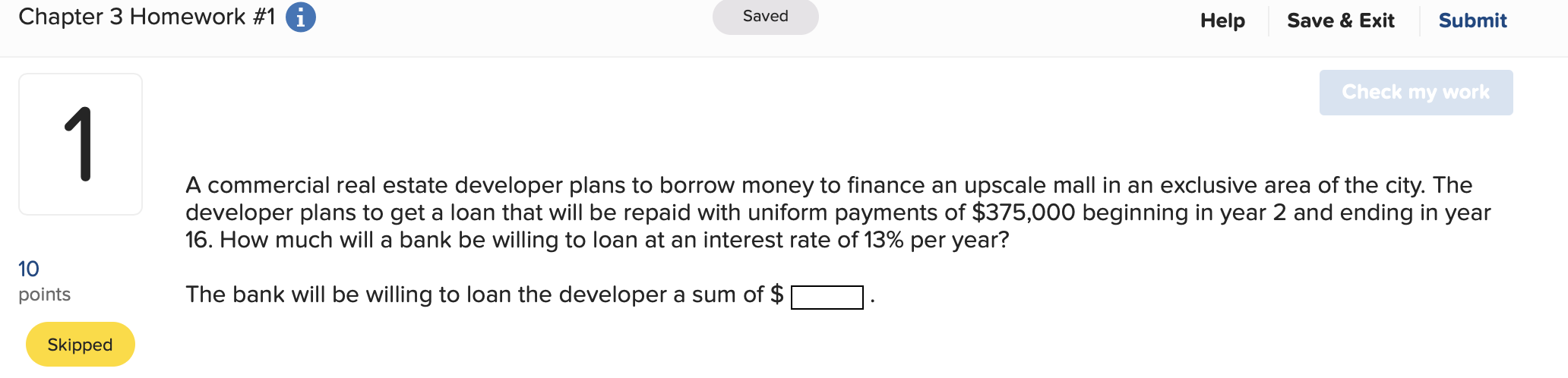  Chapter 3 Homework #1 A Saved Help Save & Exit Submit
