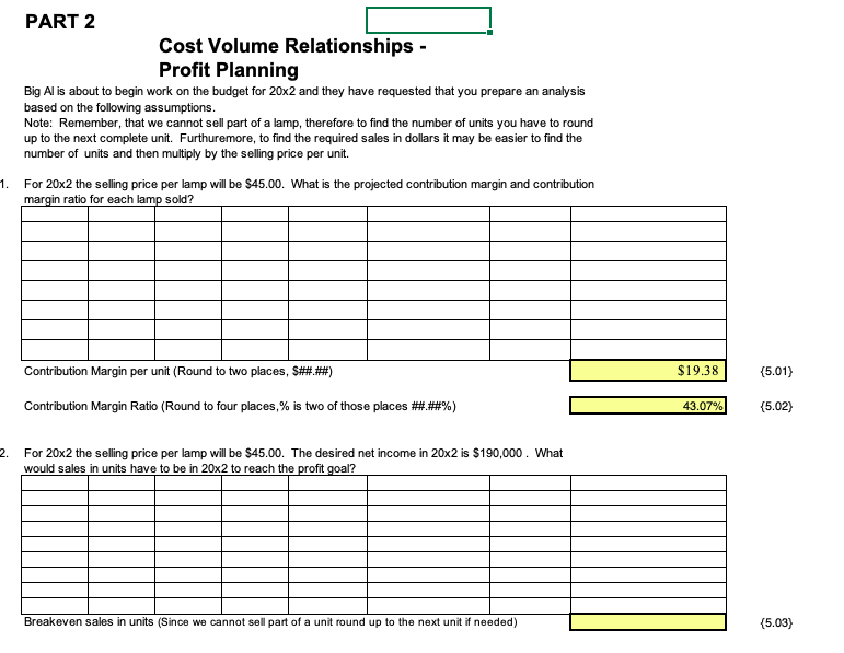 (4.02) (4.03) Projected Variable Manufacturing Cost Per Unit $20.44 (4.04) Total Variable