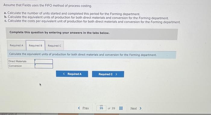 and painting. The company uses the weighted average method and it reports