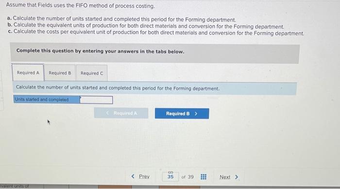 the following unit data for the Forming department. Units completed in the