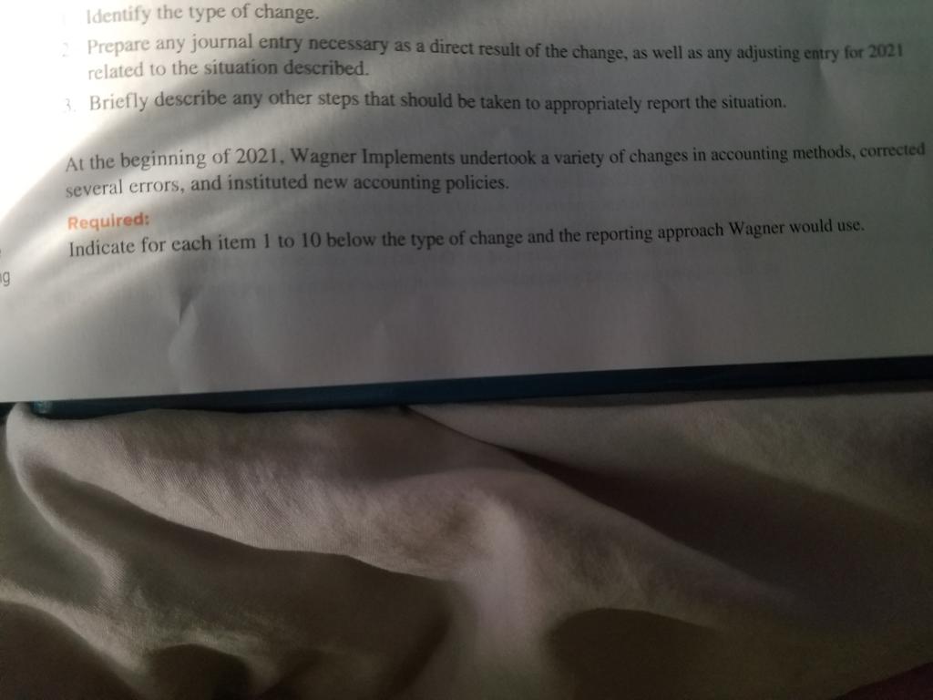 of Change (choose one) P. Change in accounting principle E. Change in