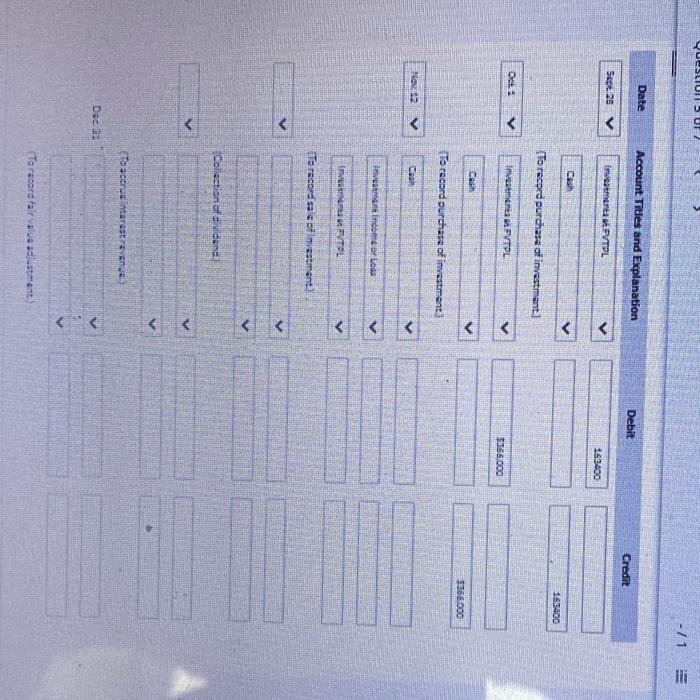 entries. dont make your own entries Question 5 of 7 -/1 E