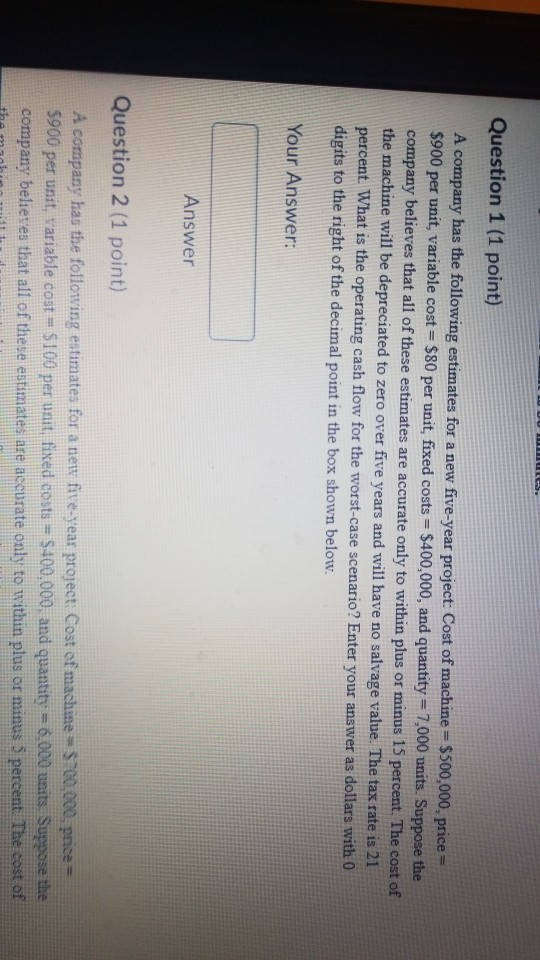 please help asap Question 1 (1 point) A company has the