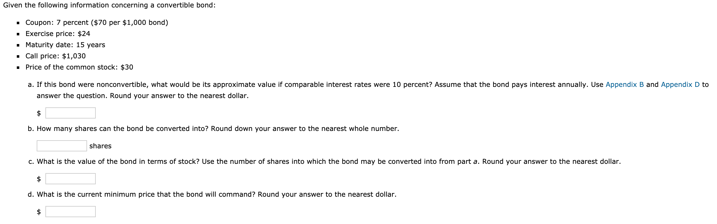 DONT NEED TO USE APPENDIX FOR A. Given the following information concerning