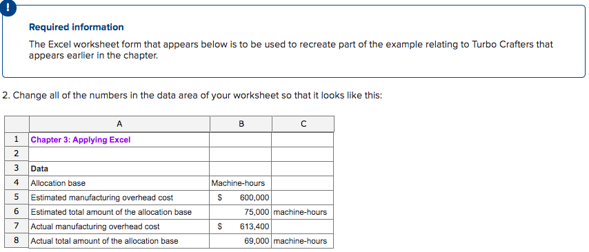  ! Required information The Excel worksheet form that appears below is
