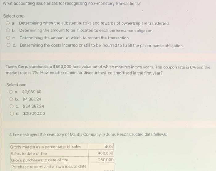help question 1 and 2 What accounting issue arises for recognizing non-monetary