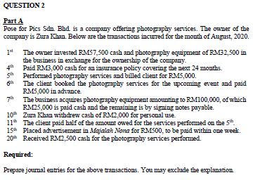  QUESTION 2 Part A Pose for Pics Sdn Bhd is a