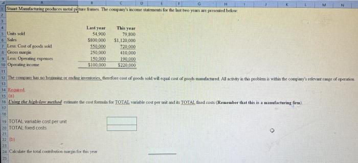 please show working as it is excel based 4 This year 6