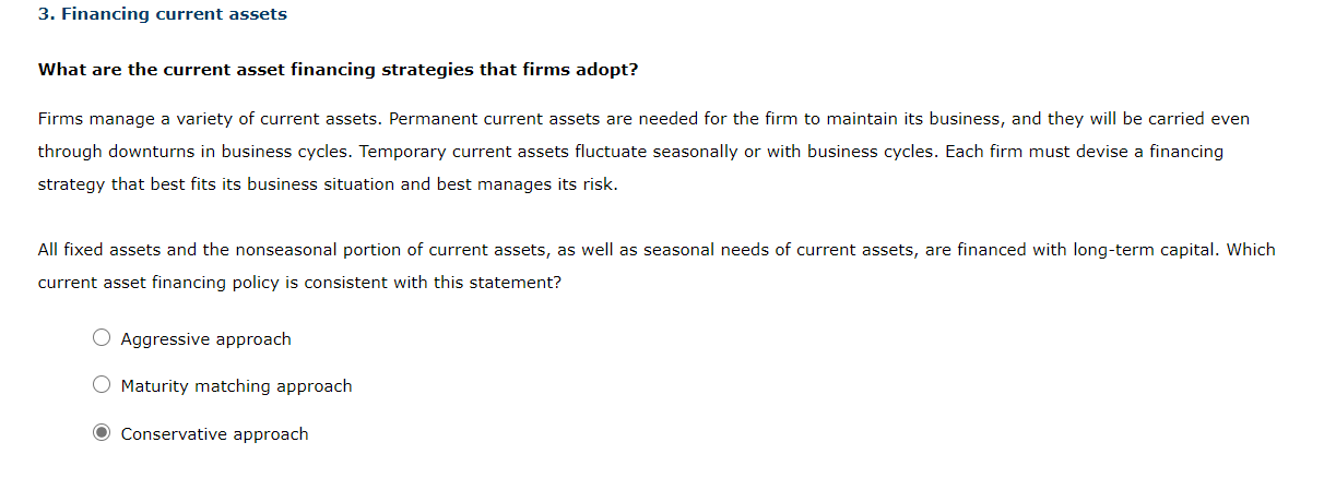 3. Financing current assets What are the current asset financing strategies