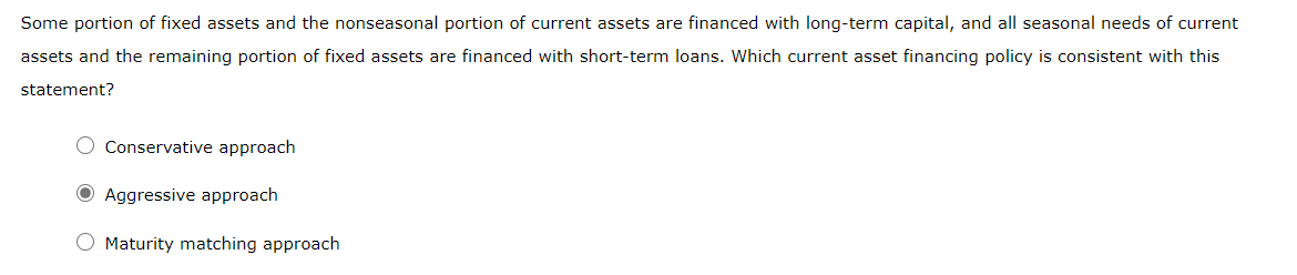 that firms adopt? Firms manage a variety of current assets. Permanent current
