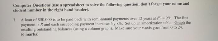 Using Excel please Computer Questions (use a spreadsheet to solve the following