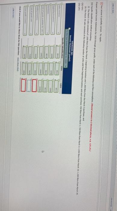 sure the LIFO answers are right. Ending inventory is not 3022 or