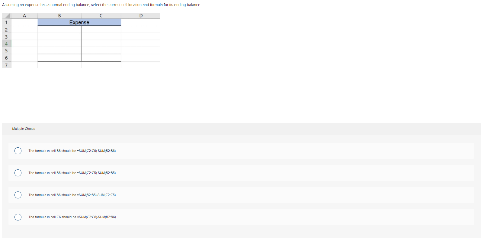 Assuming an expense has a normal ending balance, select the correct