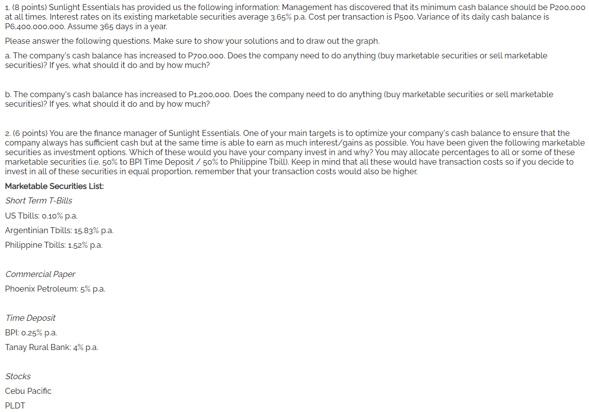 1. (8 points) Sunlight Essentials has provided us the following information: