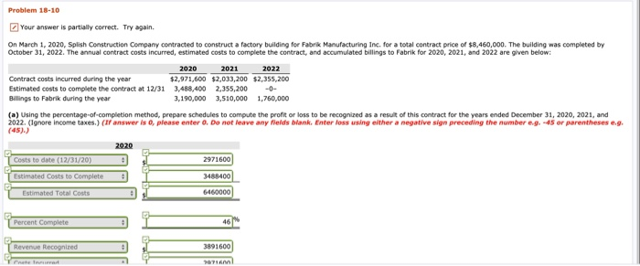  Problem 18-10 Your answer is partially correct. Try again. On March