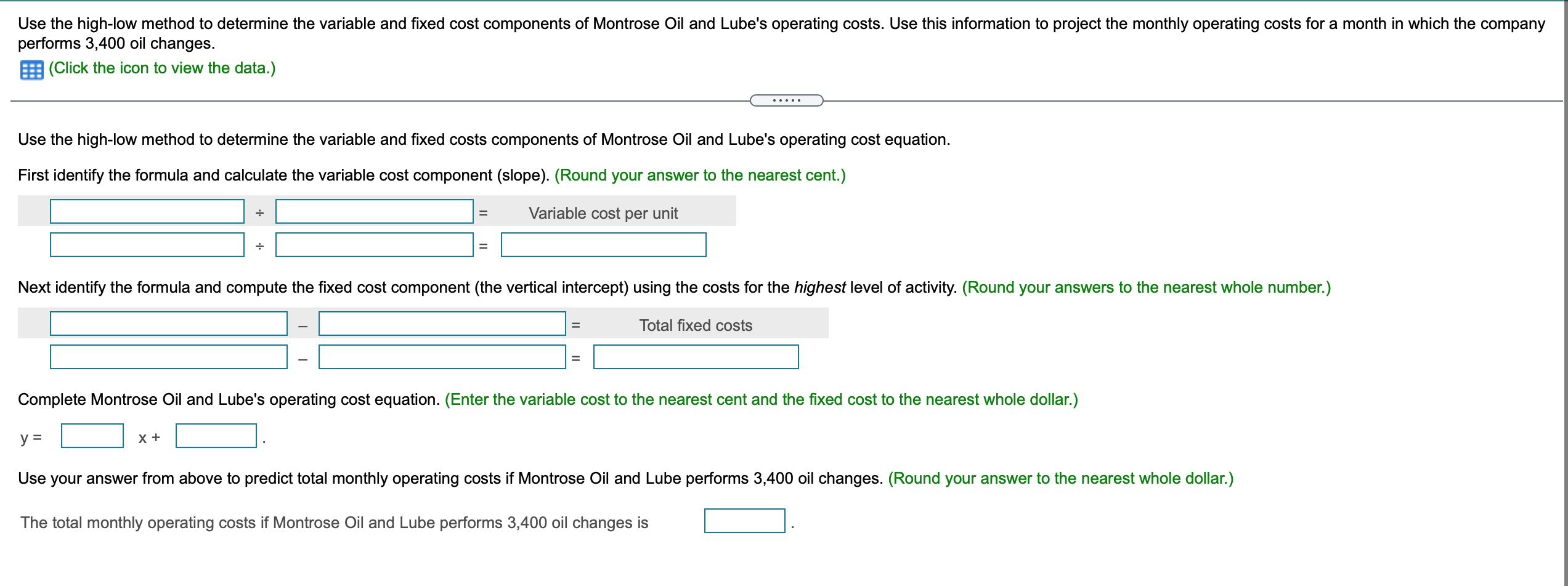  Use the high-low method to determine the variable and fixed cost