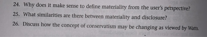  24. Why does it make sense to define materiality from the