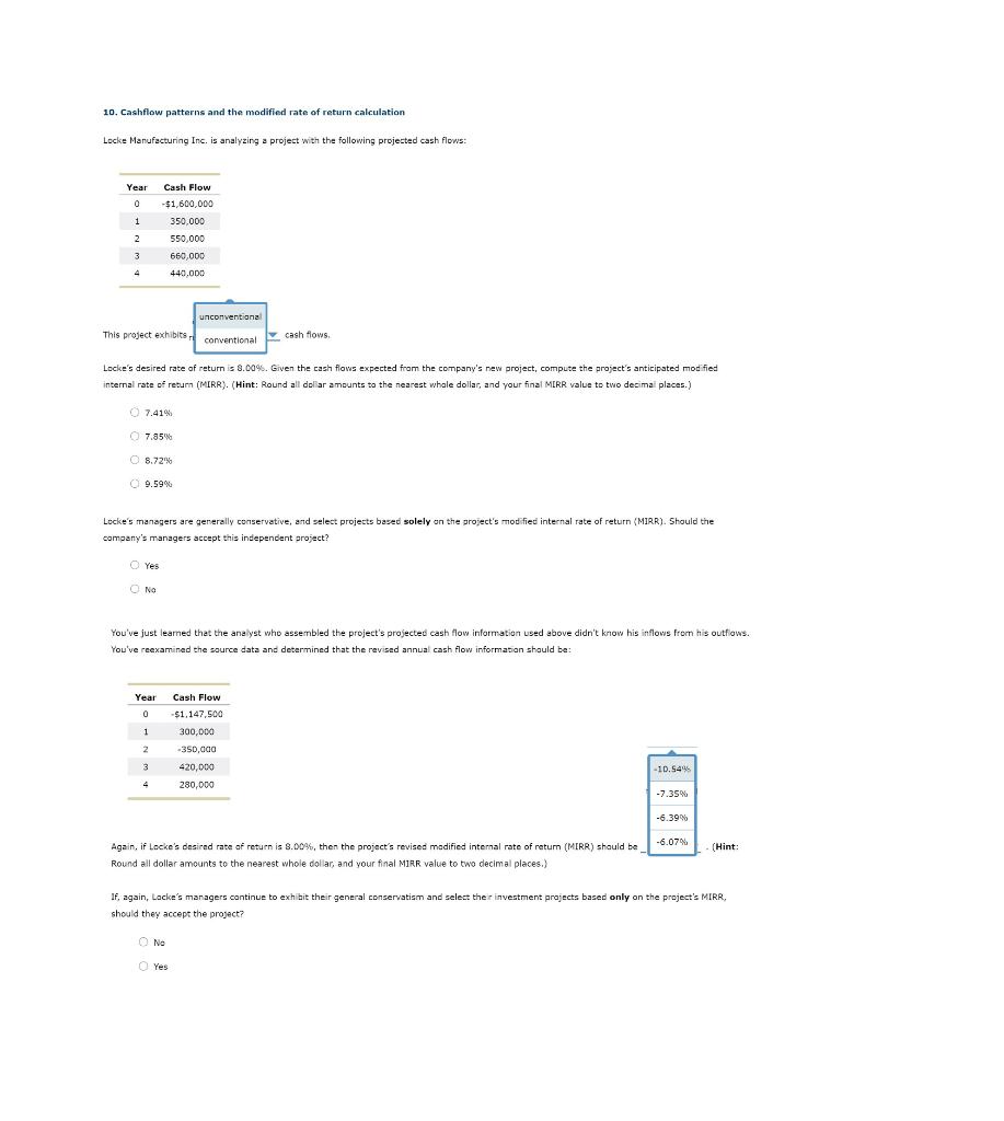 out. 9. Conventional versus nonconventional cash flow streams The net annual cash