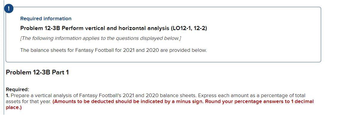 Please and thank you. ! Required information Problem 12-3B Perform vertical