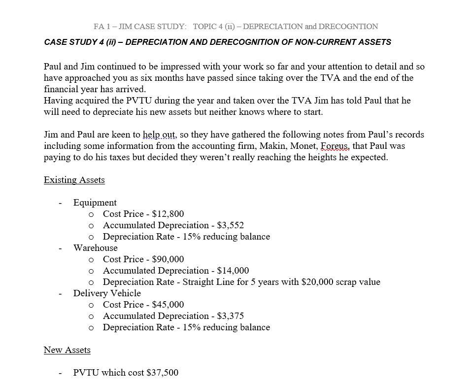 FA 1-JIM CASE STUDY: TOPIC 4 (11) - DEPRECIATION and DRECOGNTION